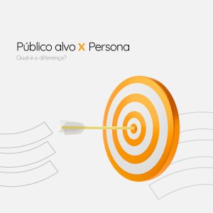 Público-Alvo vs. Persona no Marketing