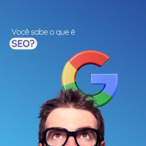 Você sabe o que é SEO?